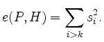 $\displaystyle e(P,H) = \sum_{i>k} s_i^2.
$