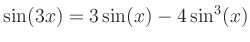 $ \sin(3x) = 3\sin(x)-4\sin^3(x)$