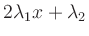 $\displaystyle 2\lambda_1 x + \lambda_2$